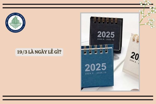 19 3 là ngày lễ gì? Ngày 19 3 người lao động được nghỉ hưởng nguyên lương không?