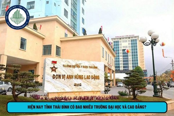 Hiện nay tỉnh Thái Bình có bao nhiêu trường đại học và cao đẳng?