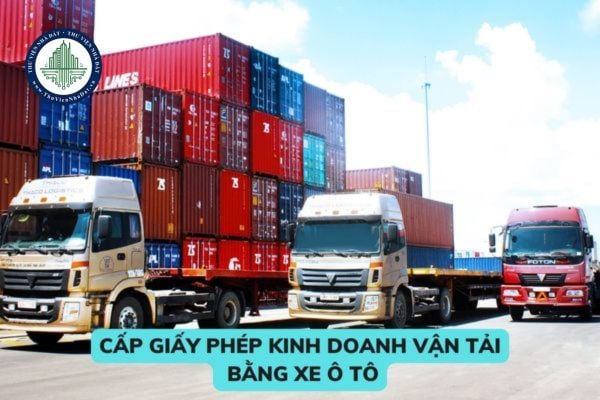 Thủ tục, hồ sơ đề nghị cấp Giấy phép kinh doanh vận tải bằng xe ô tô được quy định như thế nào? 