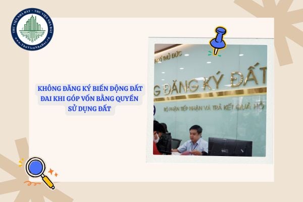 Mức phạt khi không đăng ký biến động đất đai khi góp vốn bằng quyền sử dụng đất là bao nhiêu?