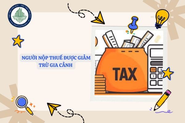 01 người nộp thuế được giảm trừ gia cảnh tối đa bao nhiêu người phụ thuộc?