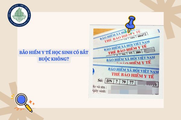 Bảo hiểm y tế học sinh có bắt buộc không?