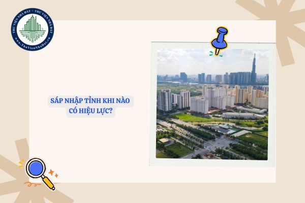 Sáp nhập tỉnh khi nào có hiệu lực? Chốt 34 tỉnh thành cả nước hay chưa? Bản đồ 34 tỉnh thành sau sáp nhập 2025 