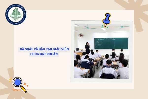 Bộ Nội vụ yêu cầu các địa phương rà soát và đào tạo giáo viên chưa đạt chuẩn theo Công văn 2317