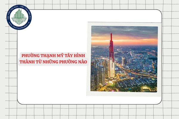 Phường Thạnh Mỹ Tây hình thành từ những phường nào sau sáp nhập TPHCM?