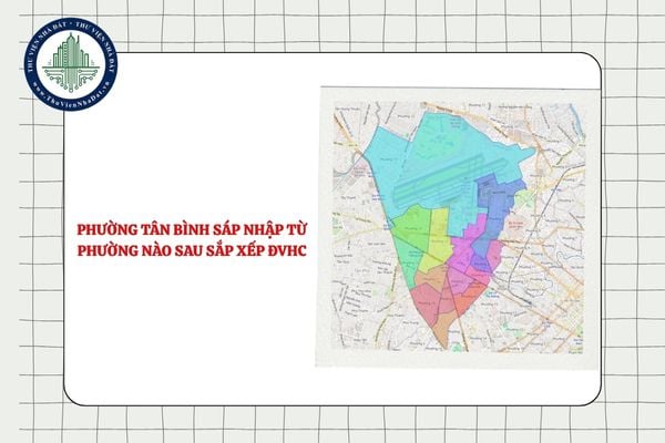 Phường Tân Bình sáp nhập từ phường nào sau sắp xếp ĐVHC theo Nghị quyết 1685?