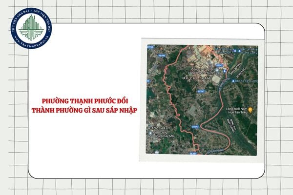 Phường Thạnh Phước đổi thành phường gì sau sáp nhập tỉnh Bình Dương?
