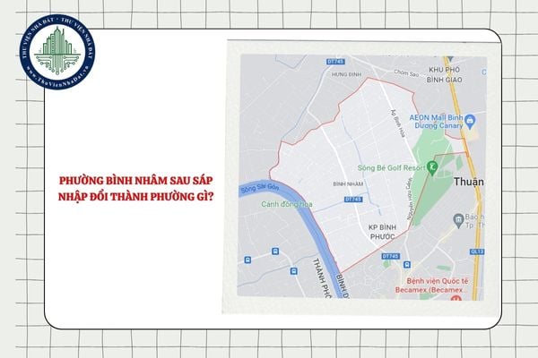 Phường Bình Nhâm sau sáp nhập đổi thành phường gì?