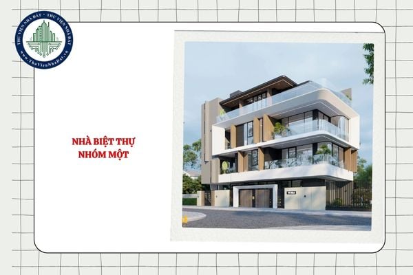 Nhà biệt thự nhóm một là gì? Nguyên tắc quản lý, sử dụng nhà biệt thự?