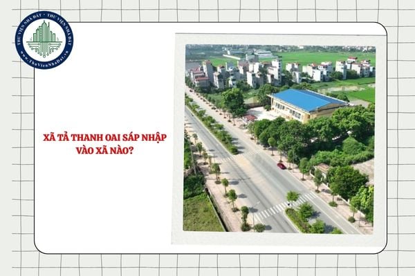 Xã Tả Thanh Oai sáp nhập vào xã nào sau sắp xếp ĐVHC Thành phố Hà Nội?
