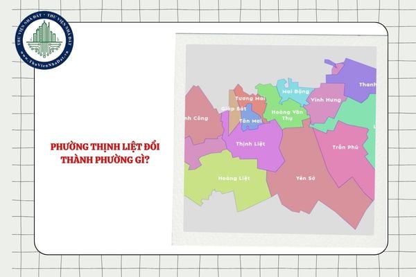 Phường Thịnh Liệt đổi thành phường gì sau sáp nhập theo Nghị quyết 1656?