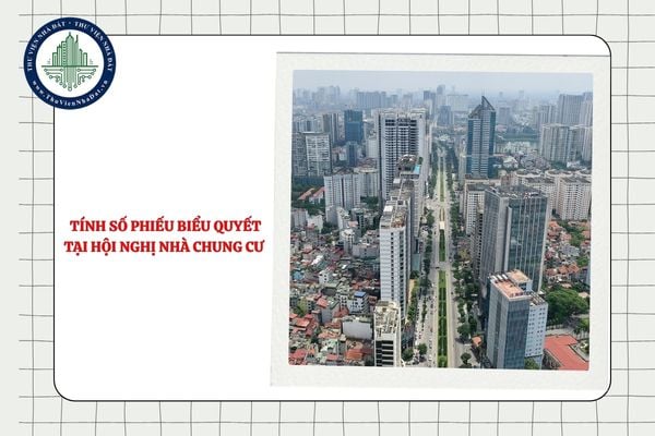 Không thống nhất được diện tích sở hữu riêng của chủ sở hữu thì tính số phiếu biểu quyết tại Hội nghị nhà chung cư như thế nào?
