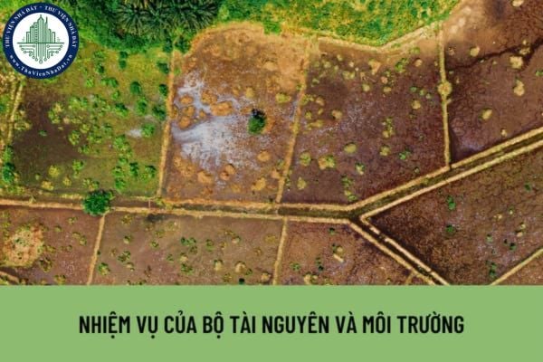 Quyền hạn, nhiệm vụ của Bộ Tài nguyên và Môi trường
