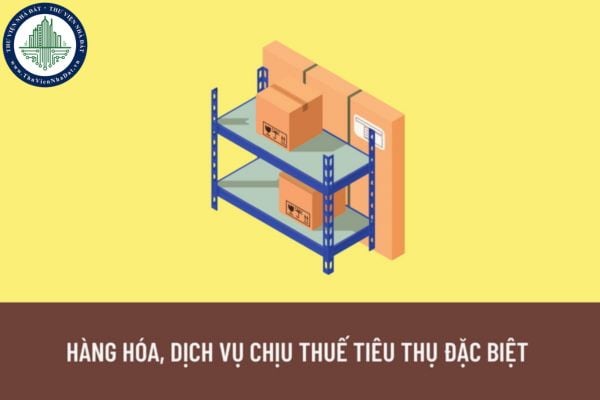 Hàng hóa, dịch vụ chịu thuế tiêu thụ đặc biệt thì có được giảm thuế giá trị gia tăng không?