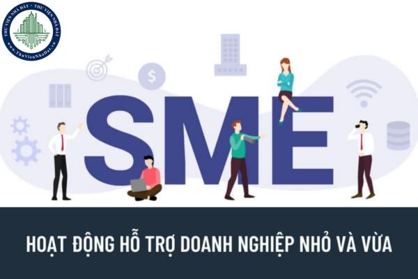 Hướng dẫn áp dụng văn bản quy phạm pháp luật hoạt động hỗ trợ doanh nghiệp nhỏ và vừa năm 2022?