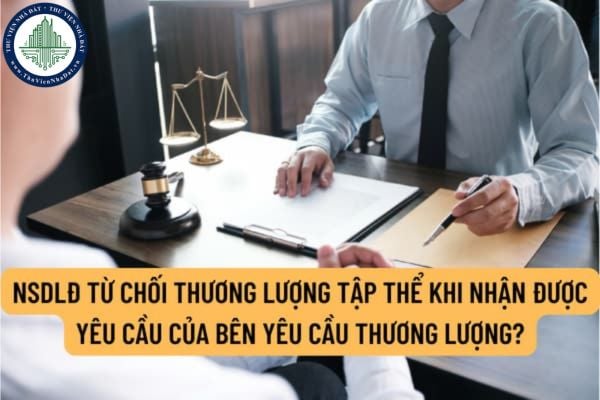 Người sử dụng lao động từ chối thương lượng tập thể khi nhận được yêu cầu của bên yêu cầu thương lượng bị xử phạt vi phạm hành chính bao nhiêu?
