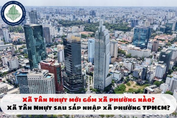 Xã Tân Nhựt mới gồm xã phường nào? Xã Tân Nhựt sau sáp nhập xã phường TPHCM?