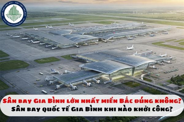Sân bay Gia Bình lớn nhất miền Bắc đúng không? Sân bay quốc tế Gia Bình khi nào khởi công?