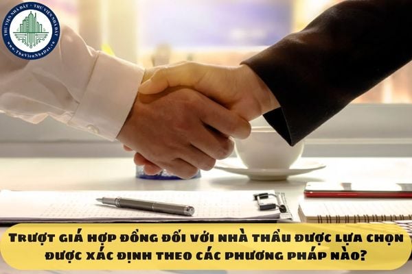Trượt giá hợp đồng đối với nhà thầu được lựa chọn được xác định theo các phương pháp nào?
