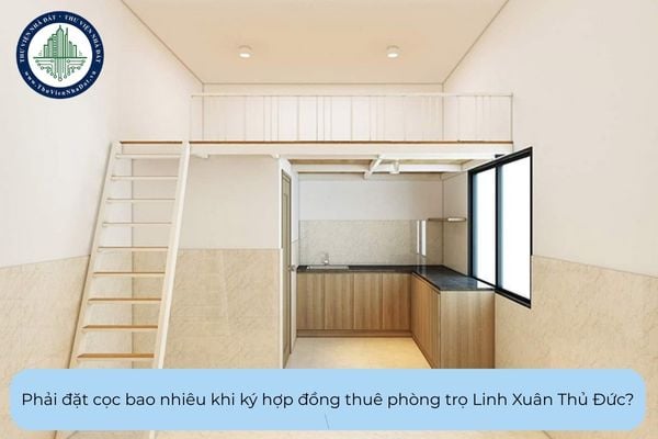 Phải đặt cọc bao nhiêu khi ký hợp đồng thuê phòng trọ Linh Xuân Thủ Đức?