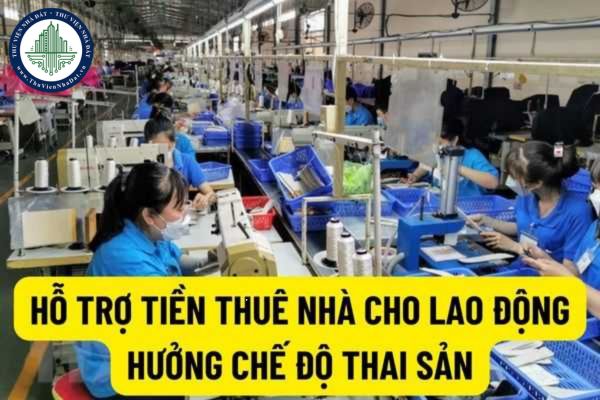 Người lao động nghỉ việc hưởng trợ cấp thai sản, hưởng chế độ ốm đau là đối tượng được hưởng chính sách hỗ trợ tiền thuê nhà theo Quyết định 08/2022/QĐ-TTg?