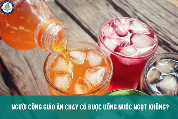 Người Công Giáo ăn chay có được uống nước ngọt không? Lễ Tro có phải lễ buộc và buộc ăn chay không?