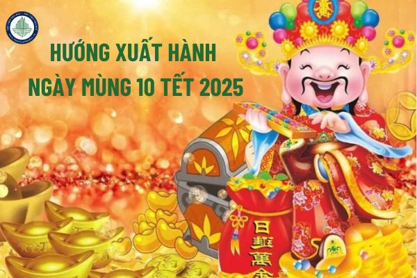 Mùng 10 ngày vía Thần Tài xuất hành hướng nào tốt? Ngày mùng 10 vía Thần Tài có phù hợp để đi mua đất Hải Dương không?