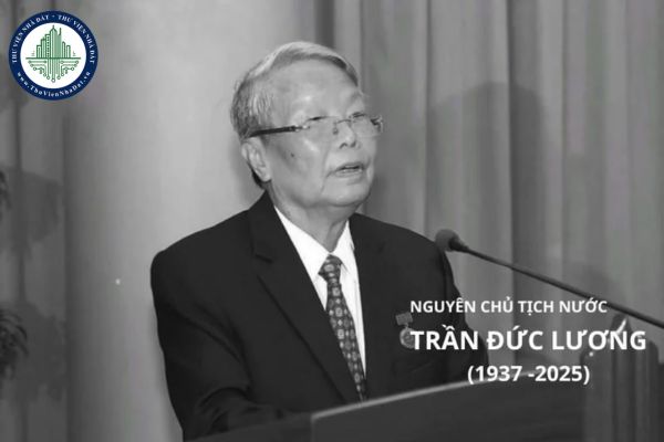 Thời gian tổ chức Lễ Quốc tang nguyên Chủ tịch nước Trần Đức Lương