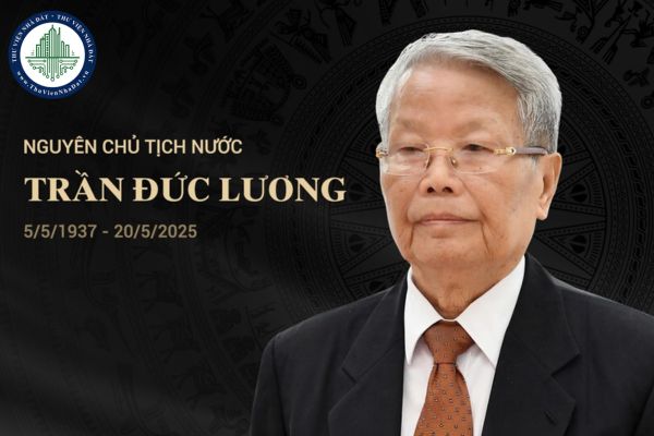 Quốc tang nguyên Chủ tịch nước Trần Đức Lương ngày nào?