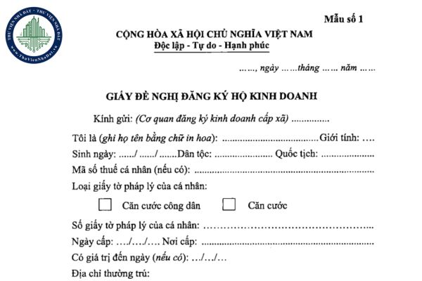 Tải file word mẫu giấy đề nghị đăng ký hộ kinh doanh từ 01/7/2025 (Mẫu số 1 Phụ lục I Thông tư 43/2025/TT-BTC)