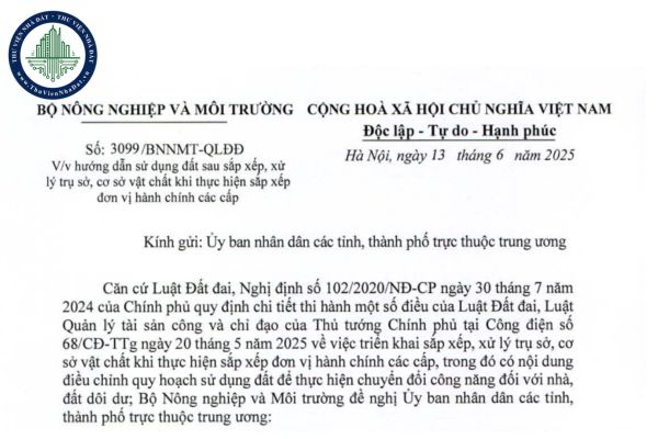 Công văn 3099/BNNMT-QLĐĐ 2025 hướng dẫn sử dụng đất sau sắp xếp, xử lý trụ sở và cơ sở vật chất khi sắp xếp đơn vị hành chính