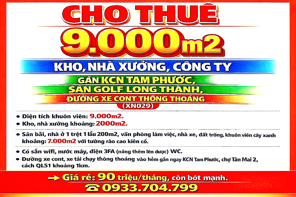 CHO THUÊ KHO, NHÀ XƯỞNG GẦN KCN TAM PHƯỚC, SÂN GOLF LONG THÀNH, ĐƯỜNG XE CONT THÔNG, 9.000m2 (XN029)