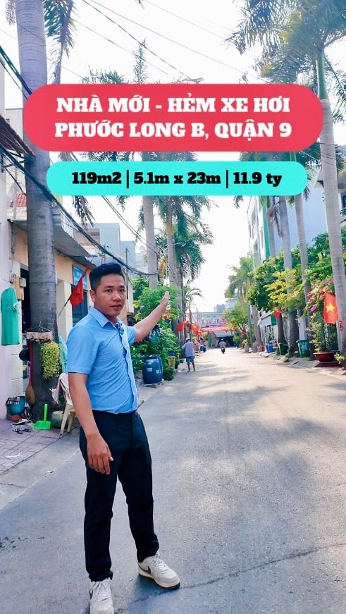 BÁN NHÀ PHƯỚC LONG B, QUẬN 9 - 119M2 (5.12x23M) - HẺM XE TẢI 6M GẦN ĐỖ XUÂN HỢP - 11.9 TỶ