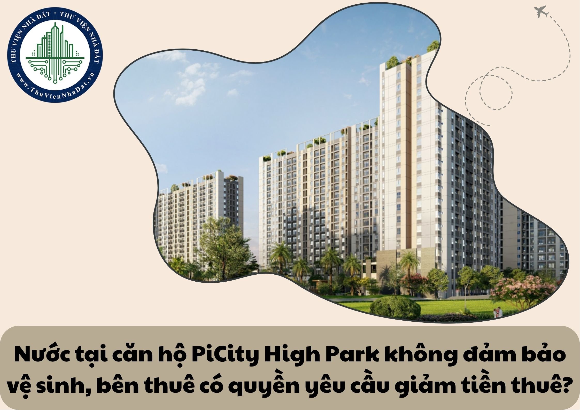 Chất lượng nước sử dụng tại căn hộ chung cư PiCity High Park không đảm bảo vệ sinh, bên thuê có quyền yêu cầu chủ căn hộ giảm tiền thuê không?