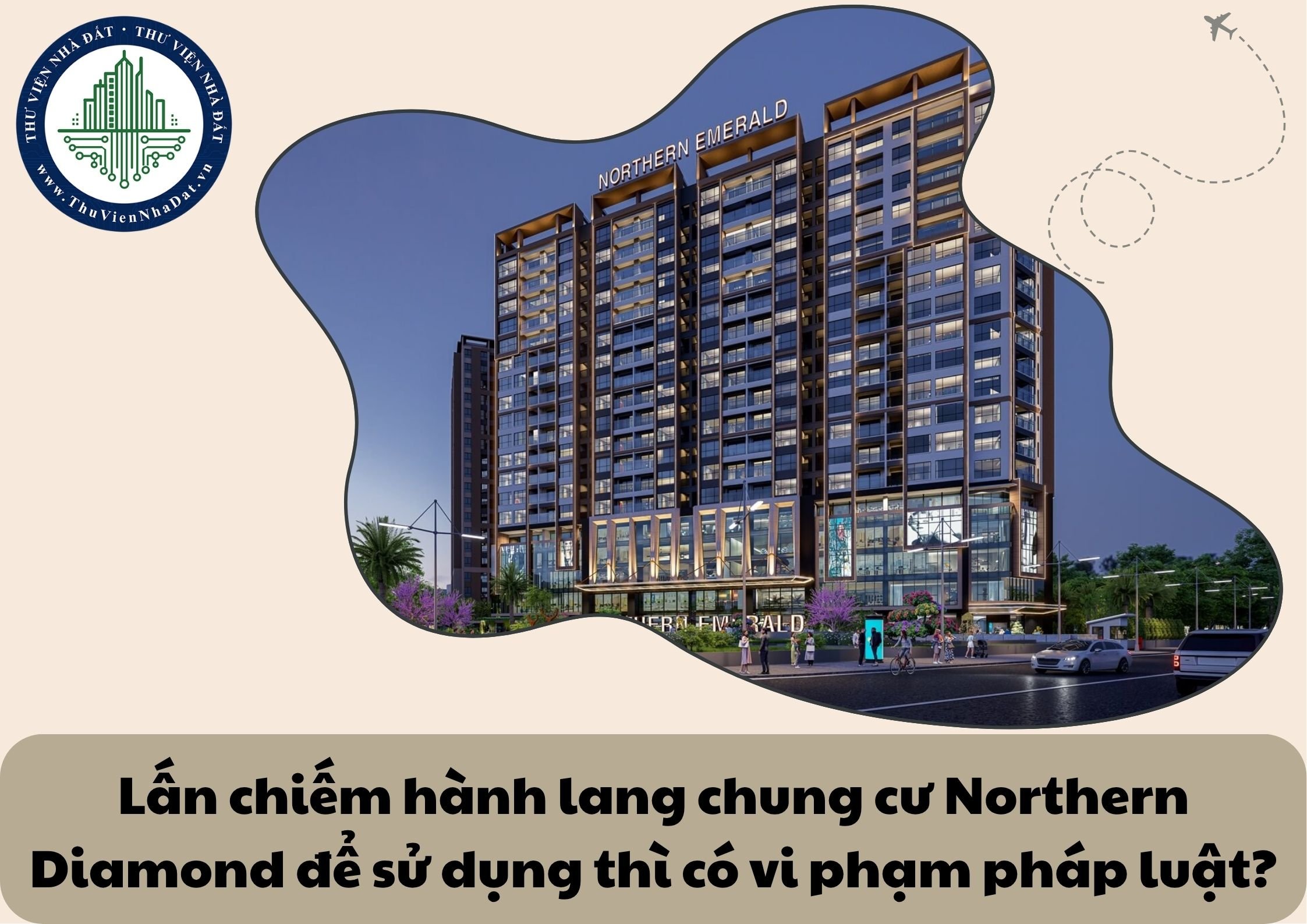 Lấn chiếm hành lang chung cư Northern Diamond để dùng vào mục đích cá nhân có phải là hành vi vi phạm pháp luật?