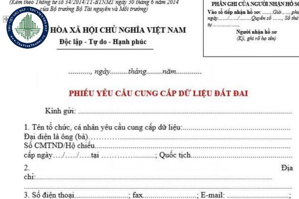 Phiếu yêu cầu cung cấp thông tin, dữ liệu đất đai là phiếu gì? 