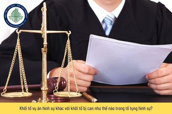 Khởi tố vụ án hình sự khác với khởi tố bị can như thế nào trong tố tụng hình sự?