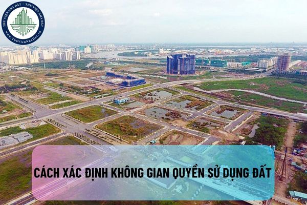 Cách xác định không gian quyền sử dụng đất là gì? Hành vi xây dựng lấn chiếm khoảng không của nhà khác sẽ bị xử phạt bao nhiêu tiền?