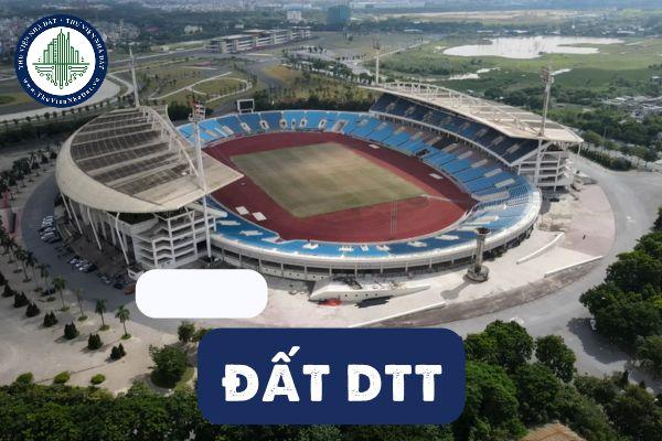 Đất DTT là gì? Đất DTT thuộc loại đất nào? Đất DTT có phải là đất sử dụng ổn định lâu dài?