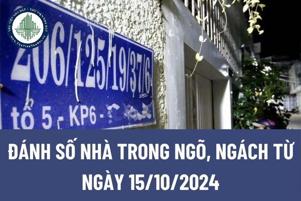 Đánh số nhà trong ngõ, ngách như thế nào từ ngày 15/10/2024?