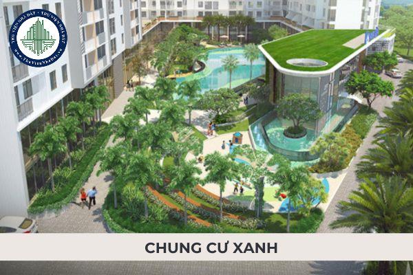 Chung cư xanh giải pháp sống bền vững trong đô thị hiện đại