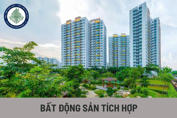 Sự phát triển của mô hình bất động sản tích hợp và tiềm năng trong tương lai