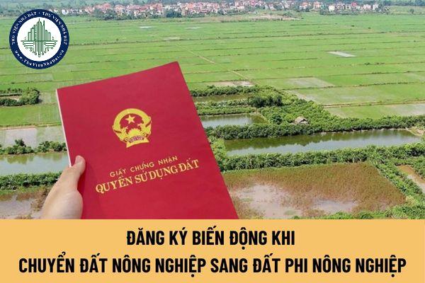 Có phải thực hiện đăng ký biến động khi chuyển đất nông nghiệp sang đất phi nông nghiệp?