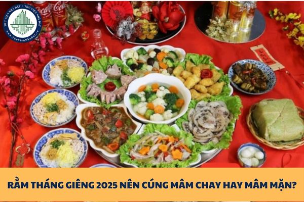 Rằm tháng Giêng 2025 nên cúng mâm chay hay mâm mặn? 