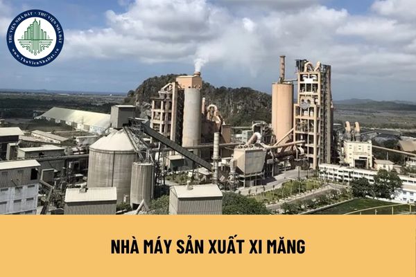 Nhà máy sản xuất xi măng thuộc loại công trình xây dựng gì? Nhà máy sản xuất xi măng được phân cấp công trình ra sao?