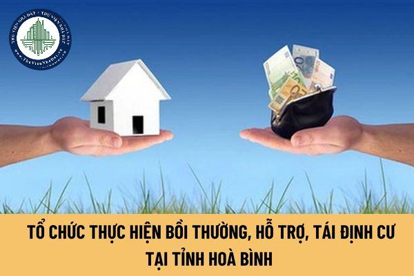 Mức chi đảm bảo việc tổ chức thực hiện bồi thường, hỗ trợ, tái định cư tại tỉnh Hoà Bình