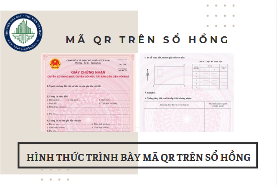 Hình thức trình bày mã QR trên sổ đỏ theo quy định mới nhất