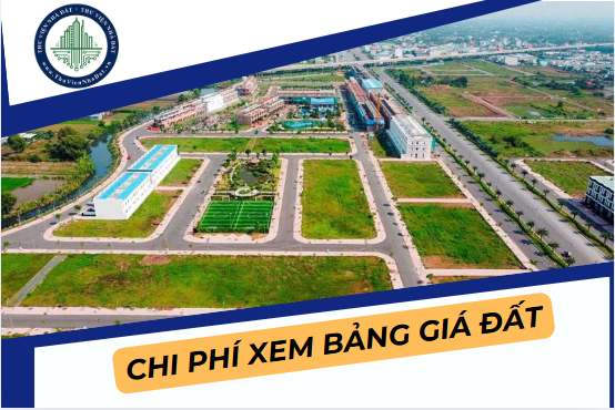 Cập nhật chi phí xem Bảng giá đất trên Hệ thống thông tin quốc gia về đất đai