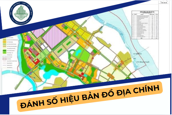 Hướng dẫn chia mảnh, đánh số hiệu mảnh bản đồ địa chính theo quy định mới từ 15/01/2025 