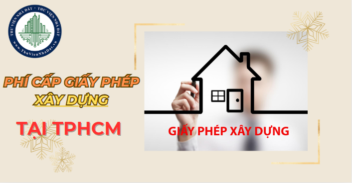 Cập nhật lệ phí cấp giấy phép xây dựng tại TPHCM năm 2025 (Hình ảnh từ Internet)